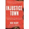 Injustice Town