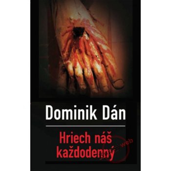 Hriech náš každodenný - Dominik Dán