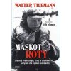 Maskot roty - Walter Tilemann