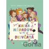 Super kniha nápadov pre kreatívne dievčatá - Aurore Meyer