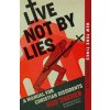 Live Not by Lies