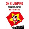 On Xi Jinping How Xi's Marxist Nationalism is Shaping China and the World (Hardback)