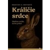 Králičie srdce - Kristine S. Ervin