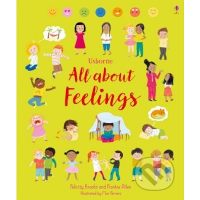 All about Feelings - Felicity Brooks, Frankie Allen, Mar Ferrero ilustrácie