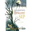 Ztracený šíp - Ivana Peroutková, Barbora Kyšková (ilustrácie)