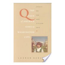 Queen of America Goes to Washington City - Essays on Sex and Citizenship Berlant LaurenPaperback