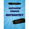 Destrukční učebnice matematiky (Radek Chajda)