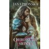 Ohrdnuté srdce - Pronská Jana