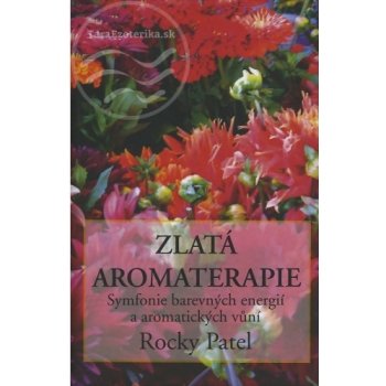 Zlatá aromaterapie - Rocky Patel