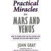 Practical Miracles For Mars And Venus