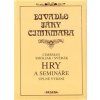 Hry a semináře (Ladislav Smoljak, Zdeněk Svěrák)