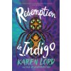 Redemption in Indigo