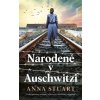 Narodené v Auschwitzi - Anna Stuart