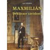 Maxmillián - Deklarace závislosti - Drnek Jan