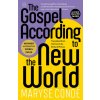 The Gospel According to the New World (Maryse Condé,Richard Philcox)(Brožovaná)