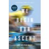 We Begin Our Ascent - Reed, Joe