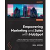 Empowering Marketing and Sales with HubSpot (Resa Gooding)(Brožovaná)