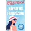 Návrat do Francúzska