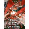 After the Disabled God of War Became My Concubine (Novel) 1 - Liu Gou Hua