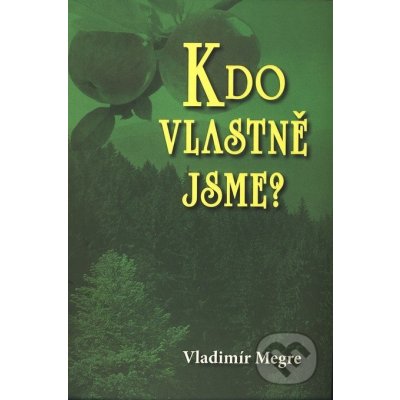 Kdo vlastně jsme? 5. díl - Vladimír Megre