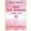 KURZ ŽIVÉ MEDITACE S POMOCÍ ANDĚLŮ - Jürgen Fischer