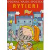 Rytieri – Spoznaj, nájdi, spočítaj!
