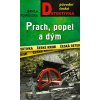 Prach, popel a dým - Jarmila Pospíšilová