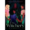 The Witchery (The Witchery, Book 1) - S. Isabelle