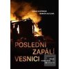 Poslední zapálí vesnici (Lenka Klicperová)