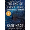 End of Everything (Katie Mack)(Brožovaná)