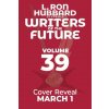 L. Ron Hubbard Presents Writers of the Future Volume 39: The Best New SF & Fantasy of the Year (Kevin J. Anderson,Dean Wesley Smith)(Brožovaná)