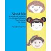 About Me: An Interactive Workbook for Children To Explore Their Feelings