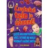 Ľudské telo je úžasné! - Lisa Regan