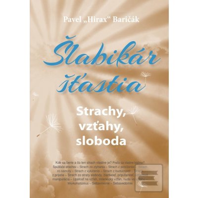 Šlabikár šťastia 4. - Strachy, vzťahy, sloboda