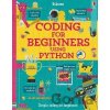 Coding for Beginners: Using Python - Louie Stowell