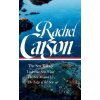 Rachel Carson: The Sea Trilogy (LOA #352)