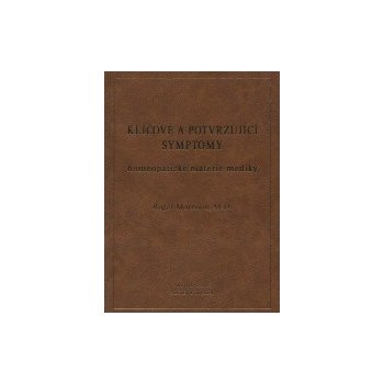 Klíčové a potvrzující symptomy homeopatické materie mediky 20%