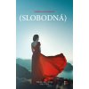 Slobodná - Slováková Jarmila