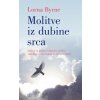 Molitve iz dubine srca (Lorna Byrne)(Brožovaná)
