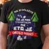 Tričko s potlačou KTO JE OKOLO STROMČEKA Pánsky Čierna 5XL