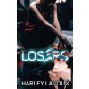 Losers: Part I (Harley Laroux)(Brožovaná)