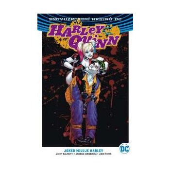 Harley Quinn 2 - Joker miluje Harley