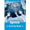 Oxford Read and Imagine Level 1: Clunk in Space Activity Book
