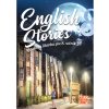 English stories - anglická čítanka pre 8. ročník - Kováčová Denisa