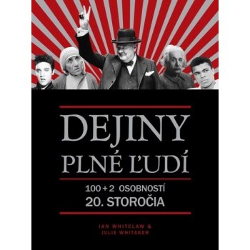 Dejiny plné ľudí - Ian Whitelaw; Julie Whitaker