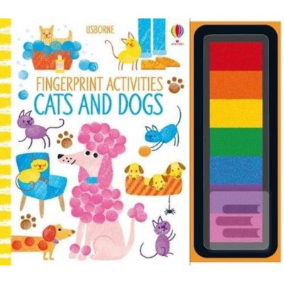 Fingerprint Activities: Cats and Dogs - Fiona Watt, Candice Whatmore ilustrátor