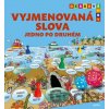 Vyjmenovaná slova jedno po druhém - Eva Mrázková, Andrea Brázdová