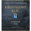 Křišťálový klíč II. (audiokniha) (Jan Hyhlík, Vlastimil Vondruška)