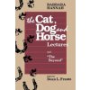 Barbara Hannah: the Cat, Dog and Horse Lectures and