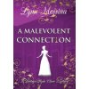A Malevolent Connection (Lynn Messina)(Pevná)